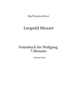 Book cover for Mozart (Leopold): Notenbuch für Wolfgang (Notebook for Wolfgang) 7. Menuetto - clarinet duet