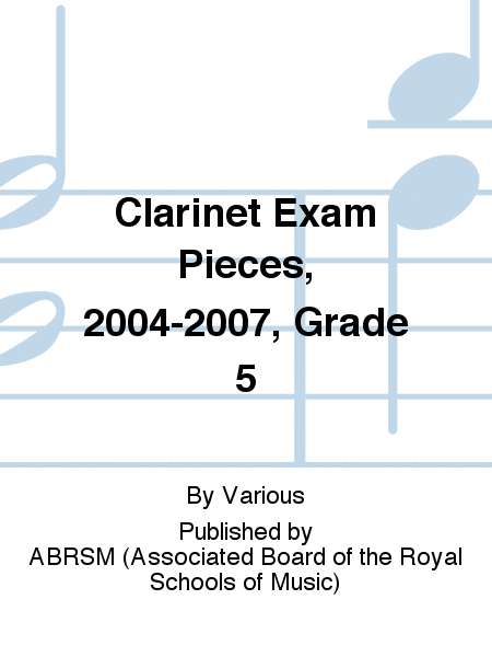 2004-07 Clarinet Exam Pieces Grade 5 (CD)