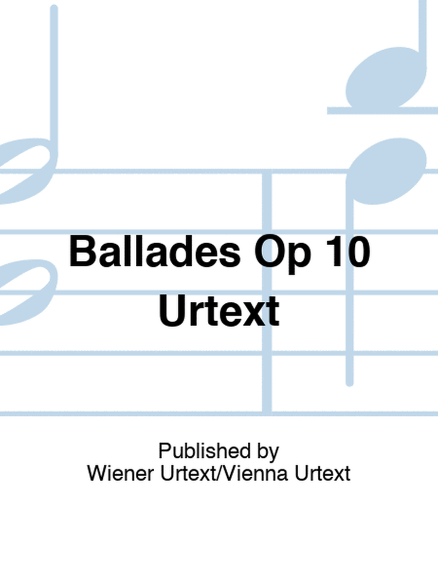 Brahms - Ballades Op 10 Piano Urtext