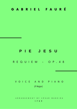 Pie Jesu (Requiem, Op.48) - Voice and Piano - F Major (Full Score and Parts)