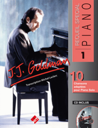 Spécial Piano N°1, J.J. GOLDMAN Vol. 1