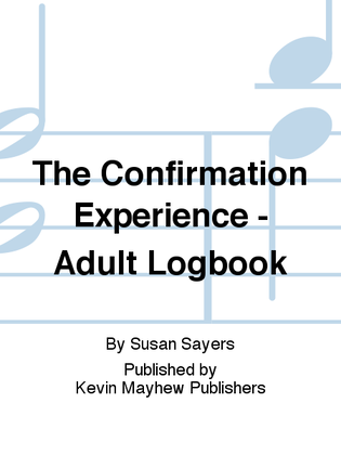 The Confirmation Experience - Adult Logbook
