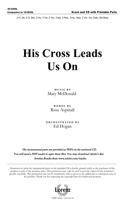 His Cross Leads Us On - Orchestral Score and Parts