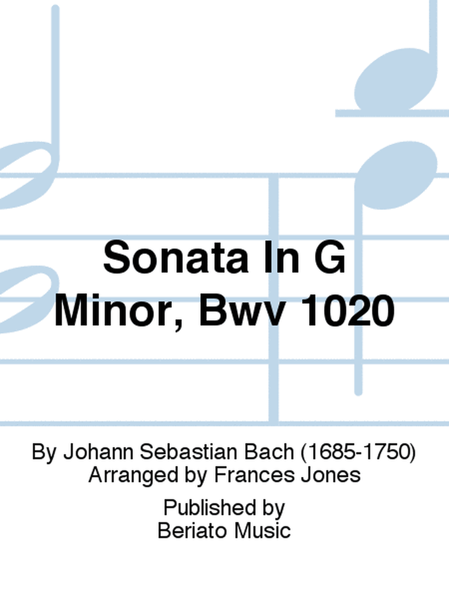 Sonata In G Minor, Bwv 1020