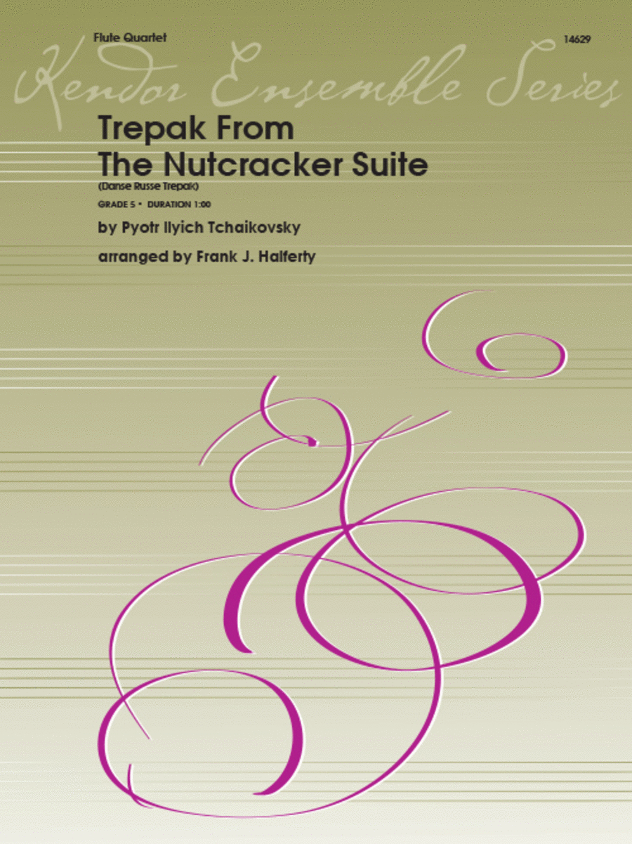 Tchaikovsky: Trepak From The Nutcracker Suite (Danse Russe Trepak)