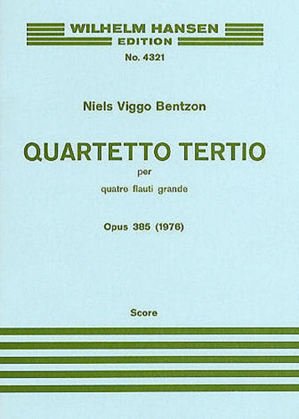 Niels Viggo Bentzon: Flute Quartet No. 3, Op. 385 (Score)