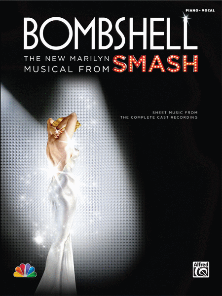 Bombshell -- The New Marilyn Musical from SMASH