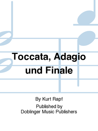 Book cover for Toccata, Adagio und Finale