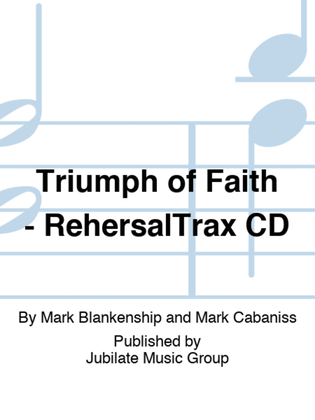 Triumph of Faith - RehersalTrax CD