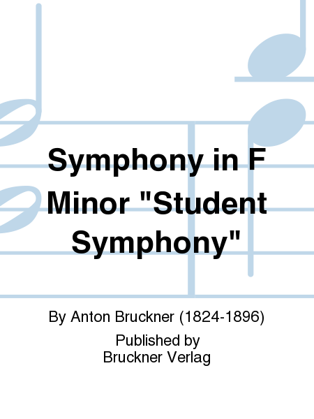 Symphony in F Minor 'Student Symphony'