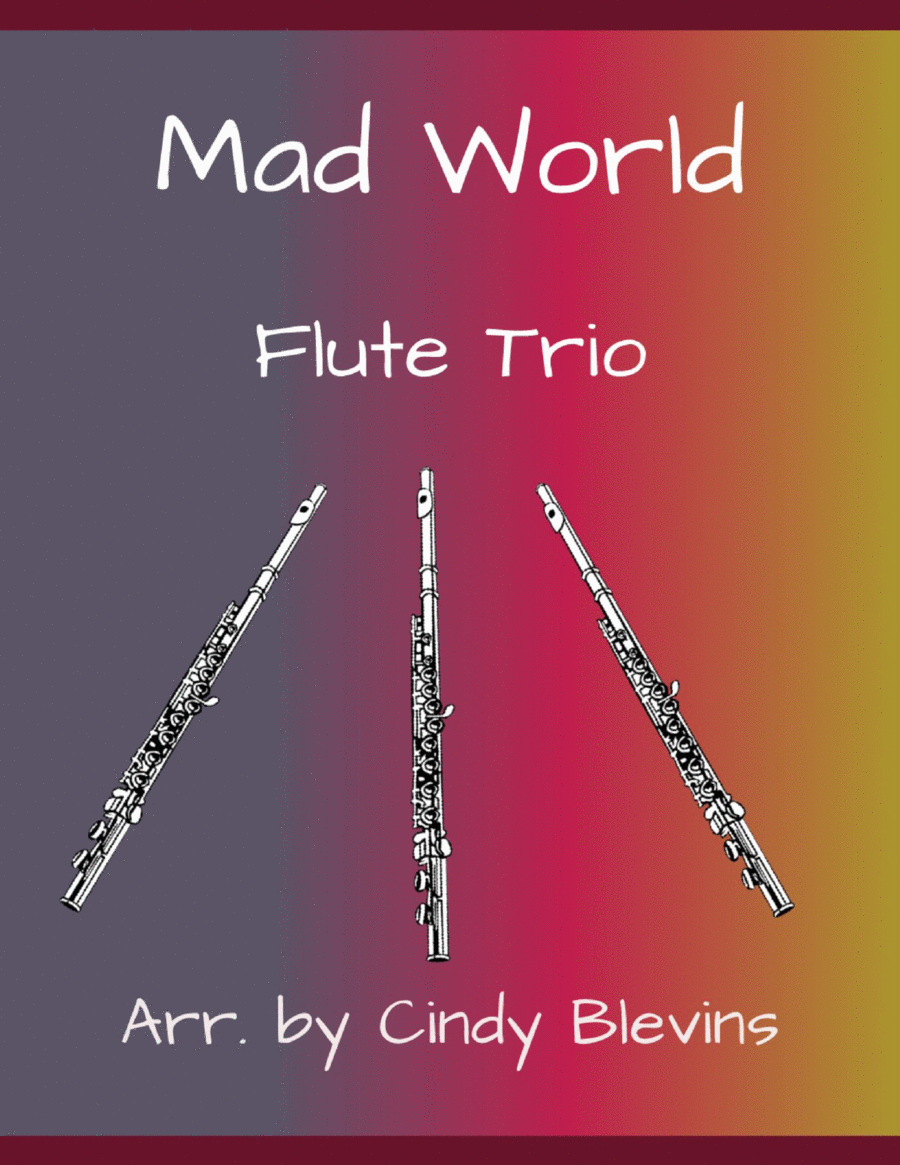 Mad World Mad World Flute Trio scores gallery preview page 1