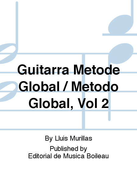 Guitarra Metode Global / Metodo Global, Vol 2