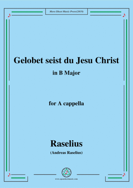 Raselius-Gelobet seist du Jesu Christ,in B Major,for A cappella image number null