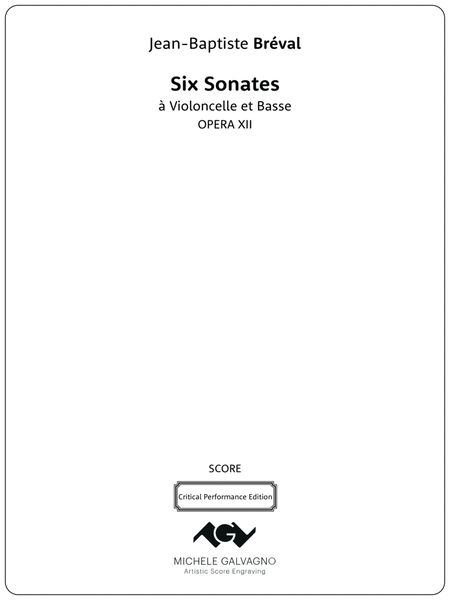 Six Sonates à Violoncelle et Basse, op. 12