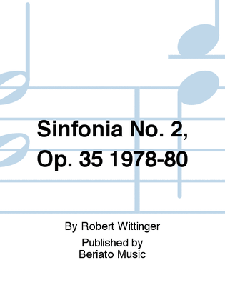 Sinfonia No. 2, Op. 35 1978-80