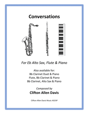 Conversations (for Flute, Eb Alto Saxophone & Piano) composed by Clifton Davis ASCAP
