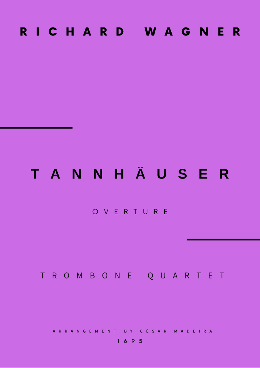 Tannhäuser (Overture) - Trombone Quartet (Full Score and Parts) Brass Quartet scores gallery preview page 1