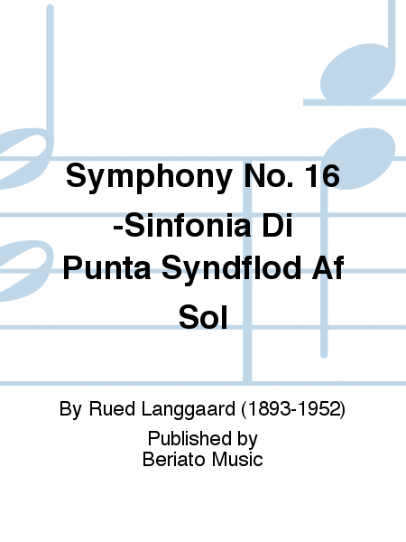 Symphony No.16 - Sinfonia Di Punta