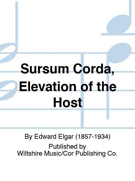 Sursum Corda, Elevation of the Host