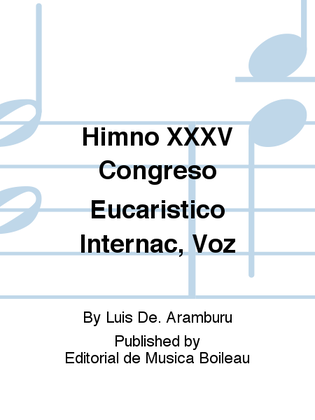 Himno XXXV Congreso Eucaristico Internac, Voz