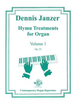 Book cover for Hymn Treatments for Organ, Vol. 1