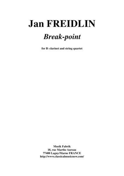 Jan Freidlin: Break-point for clarinet and string quartet