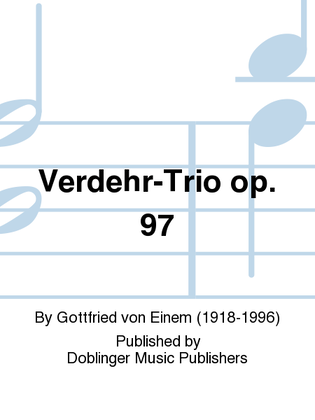 Verdehr-Trio op. 97