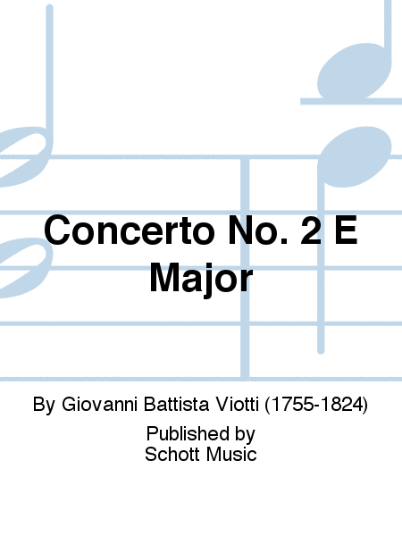Concerto No. 2 E Major