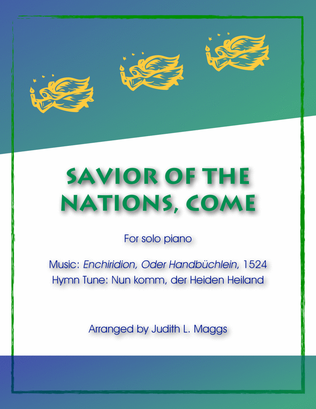 Savior of the Nations, Come (Nun komm, der Heiden Heiland)