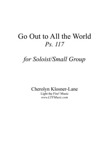 Go Out to All the World (Ps. 117) [Soloist/Small Group] image number null