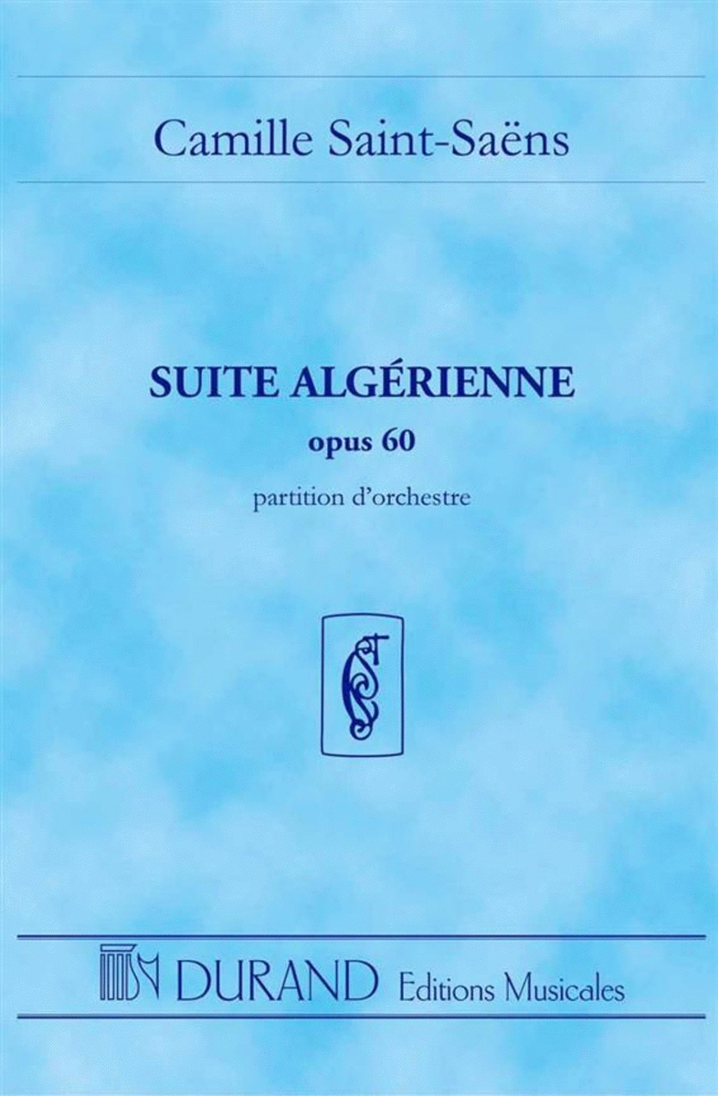 Suite Algerienne opus 60
