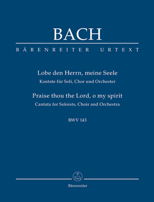 Book cover for Praise thou the Lord, o my spirit, BWV 143