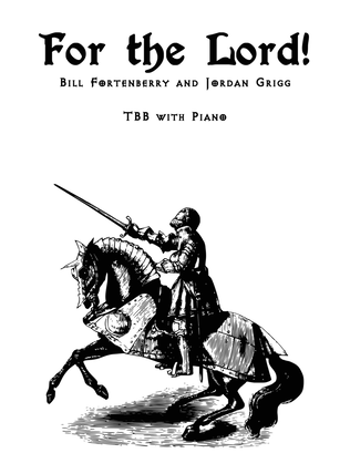 For the Lord! - TBB with Piano