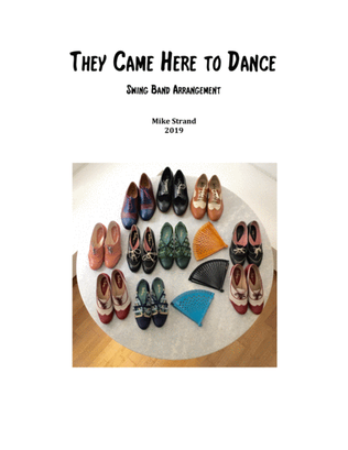They Came Here to Dance (Swing Band Arrangement)