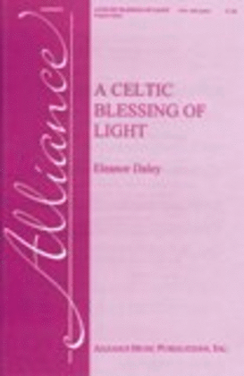 A Celtic Blessing of Light