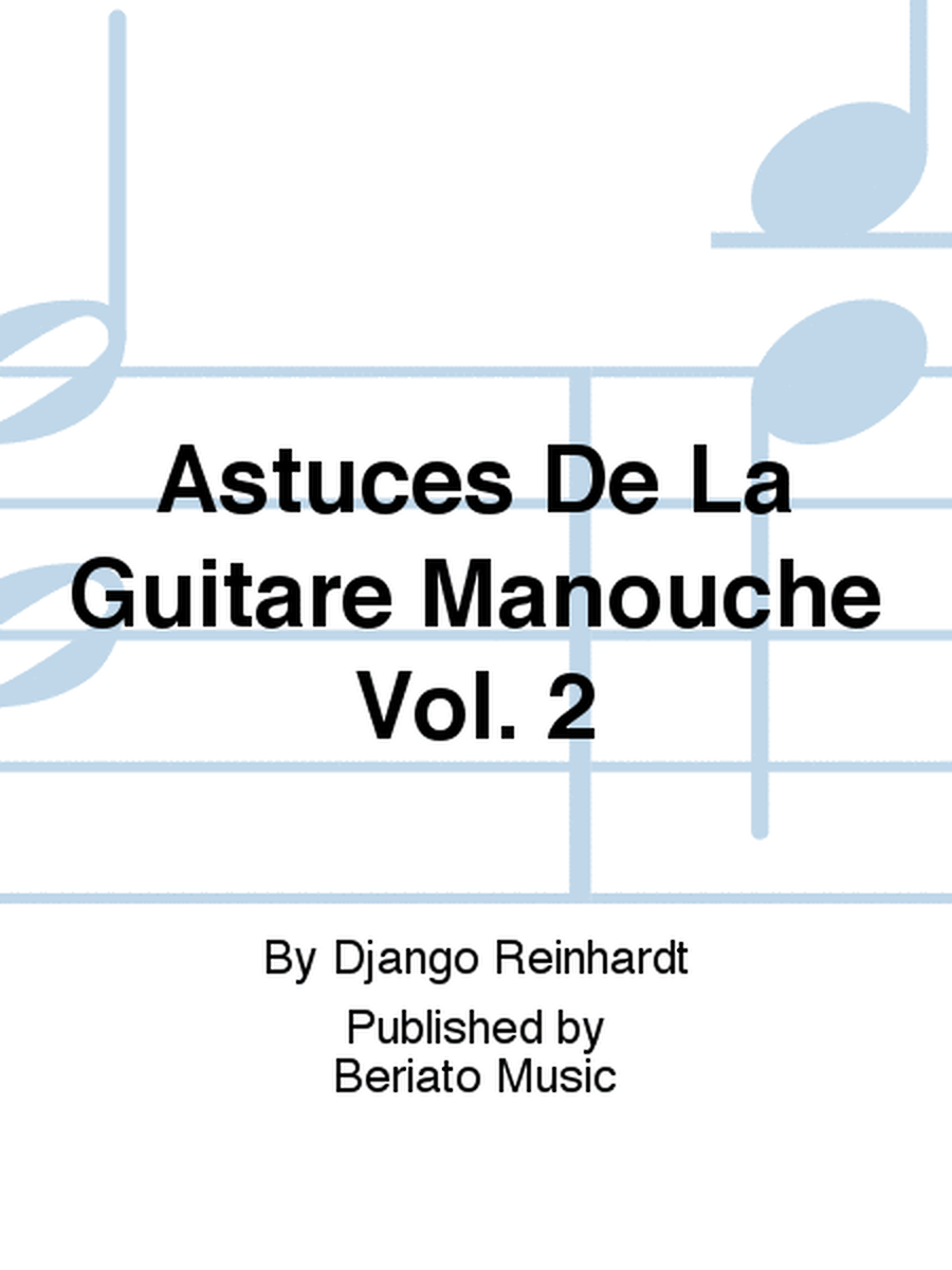 Astuces De La Guitare Manouche Vol. 2