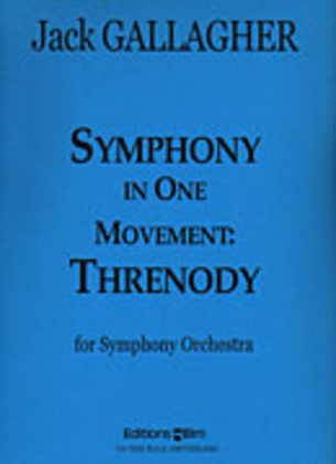Symphony in one movement: Threnody