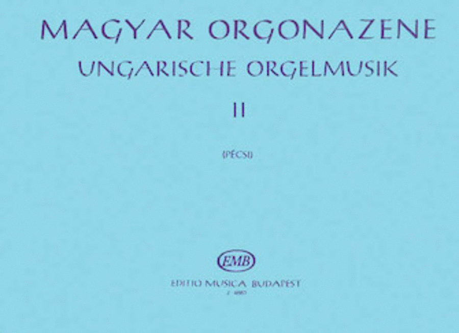 Hungarian Organ Music V2