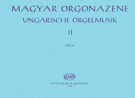 Hungarian Organ Music V2
