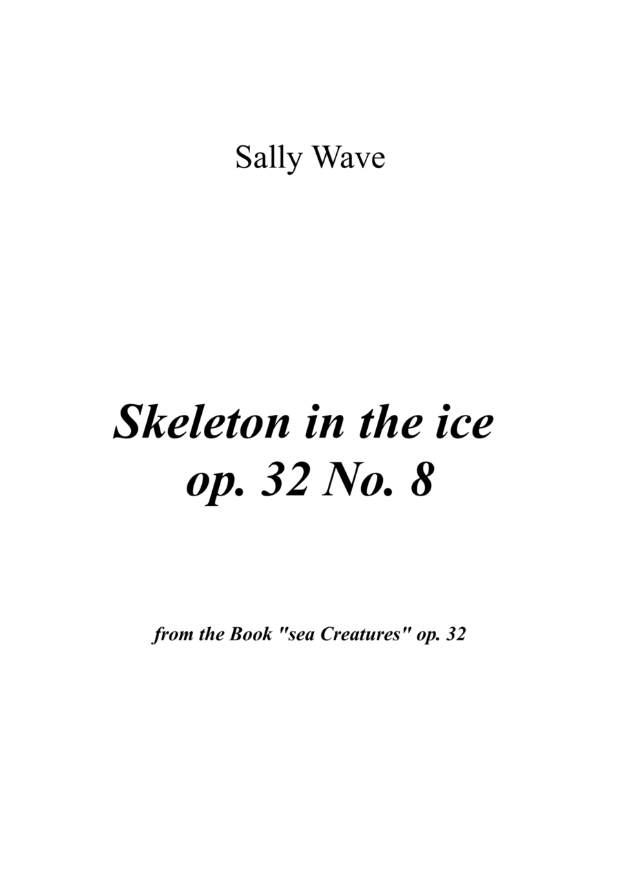 Skeleton in the ice no. 8 op. 32 Easy Piano scores gallery preview page 1