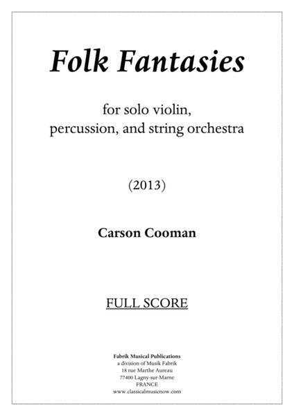 Carson Cooman: Folk Fantasies for solo violin, percussion, and string orchestra, score and solo part
