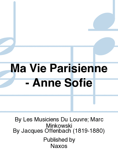Ma Vie Parisienne - Anne Sofie