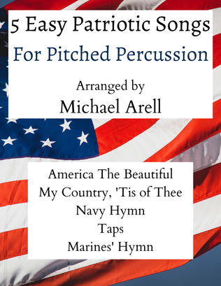 5 Easy Patriotic Songs for Pitched Percussion
