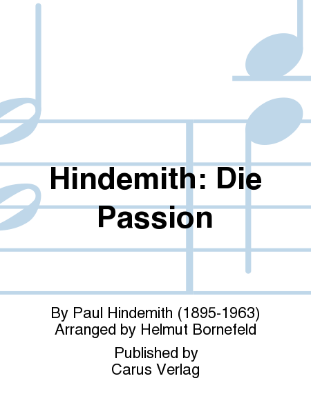 Hindemith: Die Passion (arr. Bornefeld)
