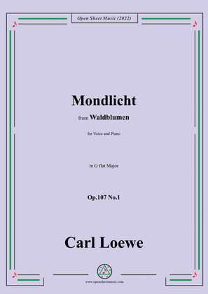 Loewe-Mondlicht,Op.107 No.1,in G flat Major