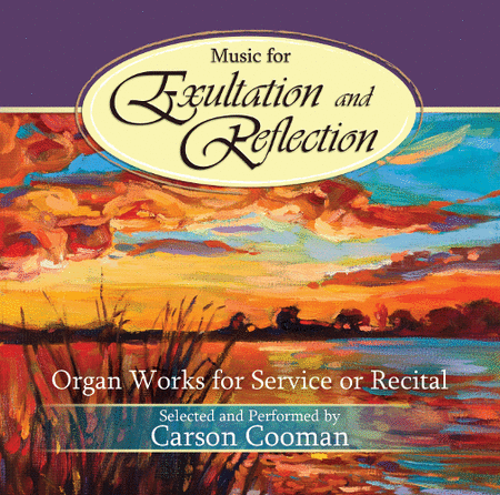 Music for Exultation and Reflection - Listening CD