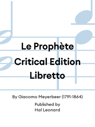Le Prophète Critical Edition Libretto