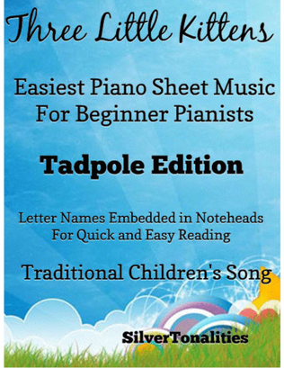 Three Little Kittens Easiest Piano Sheet Music 2nd Edition