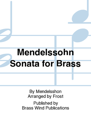 Mendelssohn Sonata for Brass