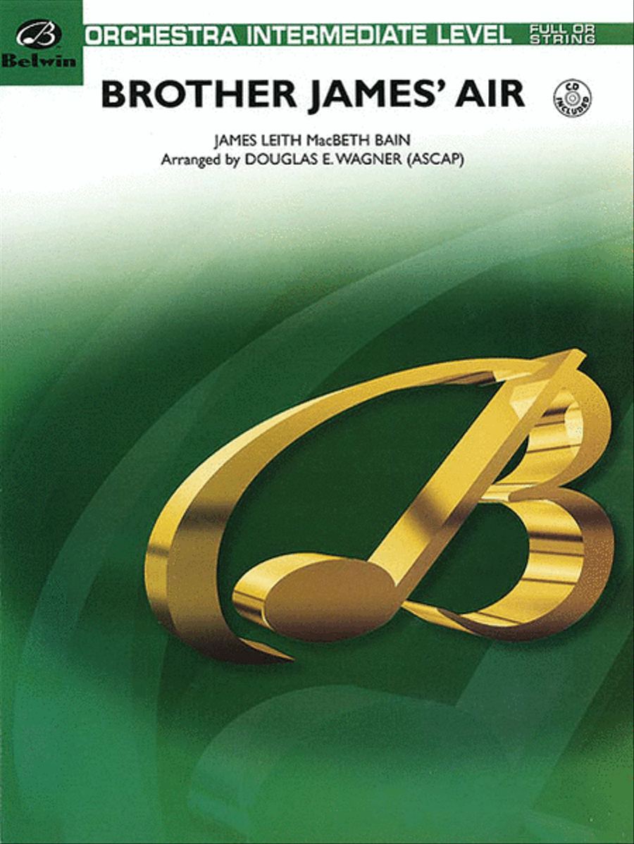 Brother James' Air by Douglas E. Wagner Full Orchestra - Sheet Music
